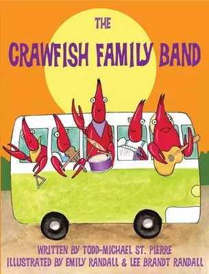 Trupa familiei Crawfish - The Crawfish Family Band