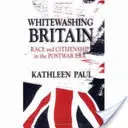 Whitewashing Britain: Cultura politică a Italiei interbelice - Whitewashing Britain: The Political Culture of Interwar Italy