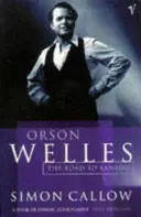 Orson Welles, volumul 1 - Drumul spre Xanadu - Orson Welles, Volume 1 - The Road to Xanadu