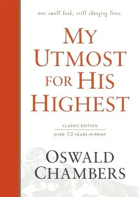 Rugăciunea mea pentru înălțimea Lui: Limba clasică Hardcover - My Utmost for His Highest: Classic Language Hardcover
