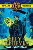 Fighting Fantasy: Orașul hoților (City of Thieves) - Fighting Fantasy: City of Thieves