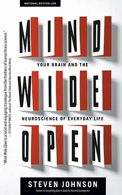 Minte larg deschisă: Creierul tău și neuroștiința vieții de zi cu zi - Mind Wide Open: Your Brain and the Neuroscience of Everyday Life
