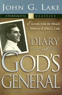 Jurnal de general al lui Dumnezeu - Diary of God's General