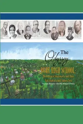 Odiseea liceului Burt: Evoluția educației într-un mic liceu de culoare dintr-un orășel din sud - The Odyssey of Burt High School: The Evolution of Education of a Small Black High School in a Small Southern Town