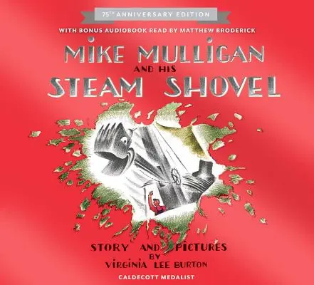 Mike Mulligan și lopata lui cu aburi [Cu audiobook descărcabil] - Mike Mulligan and His Steam Shovel [With Downloadable Audiobook]