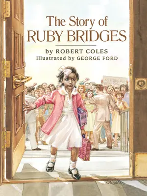 Povestea lui Ruby Bridges (Library Edition) - The Story of Ruby Bridges (Library Edition)
