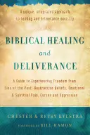Vindecare și eliberare biblică: Un ghid pentru a experimenta eliberarea de păcatele trecutului, credințele distructive, durerea emoțională și spirituală, blestemele și - Biblical Healing and Deliverance: A Guide to Experiencing Freedom from Sins of the Past, Destructive Beliefs, Emotional and Spiritual Pain, Curses and