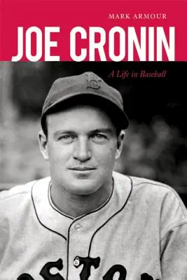 Joe Cronin: O viață în baseball - Joe Cronin: A Life in Baseball