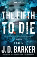 Al cincilea care trebuie să moară - The Fifth to Die