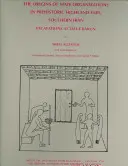 Originile organizațiilor de stat în preistoria Highland Fars, sudul Iranului: Excavații la Tall-E Bakun - The Origins of State Organisations in Prehistoric Highland Fars, Southern Iran: Excavations at Tall-E Bakun