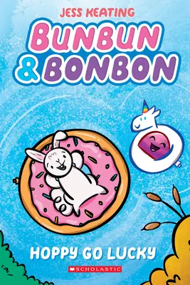 Hoppy Go Lucky: O carte Graphix Chapters (Bunbun & Bonbon #2), 2 - Hoppy Go Lucky: A Graphix Chapters Book (Bunbun & Bonbon #2), 2
