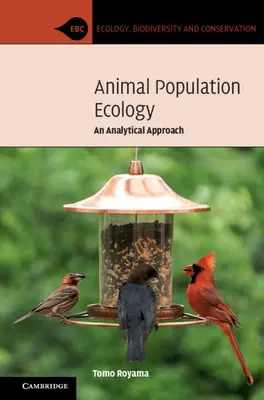 Ecologia populațiilor animale: O abordare analitică - Animal Population Ecology: An Analytical Approach