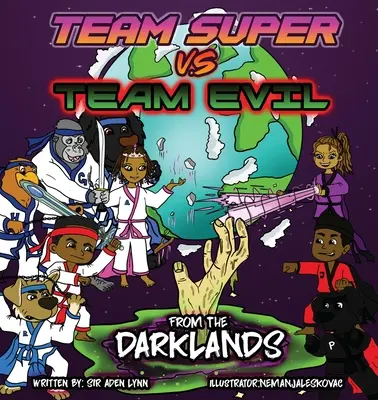 Echipa Super VS Echipa Răului (2)... De la Darklands - Team Super VS Team Evil (2)... From the Darklands