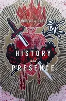 Istorie și prezență - History and Presence
