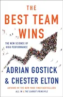 Cea mai bună echipă câștigă: Noua știință a înaltei performanțe - The Best Team Wins: The New Science of High Performance