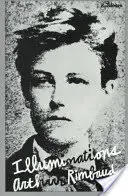 Iluminări: Poeme în proză - Illuminations: Prose Poems