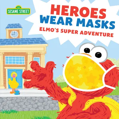 Eroii poartă măști: Super aventura lui Elmo - Heroes Wear Masks: Elmo's Super Adventure