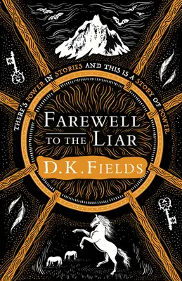 Adio de la mincinos, 3 - Farewell to the Liar, 3