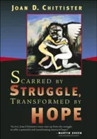 Cicatrizată de luptă, transformată de speranță - Scarred by Struggle, Transformed by Hope