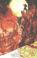 Low, Volumul 3: Shore of the Dying Light - Low, Volume 3: Shore of the Dying Light