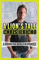 Lion's Tale - Around the World in Spandex