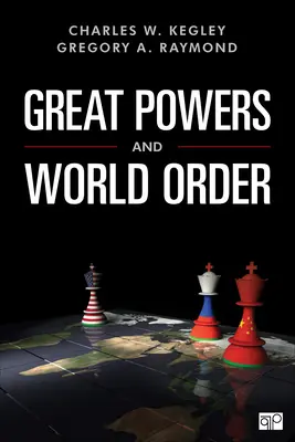 Marile puteri și ordinea mondială: Modele și perspective - Great Powers and World Order: Patterns and Prospects