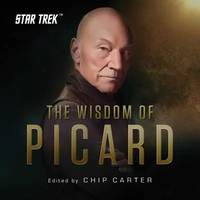 Star Trek: Înțelepciunea lui Picard - Star Trek: The Wisdom of Picard