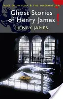 Povestiri cu fantome de Henry James - Ghost Stories of Henry James