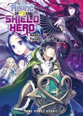 The Rising of the Shield Hero, Volumul 3 - The Rising of the Shield Hero, Volume 3