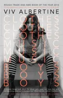 Clothes, Clothes, Clothes. Muzică, muzică, muzică. Boys, Boys, Boys. - Clothes, Clothes, Clothes. Music, Music, Music. Boys, Boys, Boys.