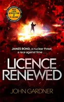 Licență reînnoită - Un roman James Bond - Licence Renewed - A James Bond Novel