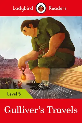 Călătoriile lui Gulliver - Ladybird Readers Level 5 - Gulliver's Travels - Ladybird Readers Level 5