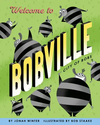 Bine ați venit în Bobville: Orașul Bobs - Welcome to Bobville: City of Bobs