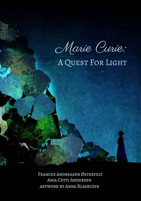 Marie Curie: O căutare pentru lumină - Marie Curie: A Quest for Light