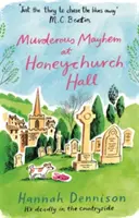 Haos ucigaș la Honeychurch Hall - Murderous Mayhem at Honeychurch Hall