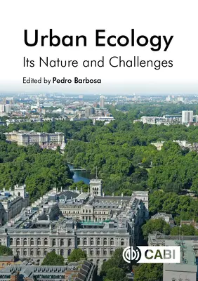 Ecologie urbană: Natura și provocările sale - Urban Ecology: Its Nature and Challenges