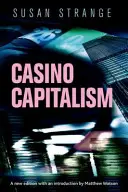 Capitalismul de cazino: Cu o introducere de Matthew Watson - Casino capitalism: With an introduction by Matthew Watson