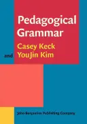 Gramatică pedagogică (Keck Casey (Boise State University)) - Pedagogical Grammar (Keck Casey (Boise State University))
