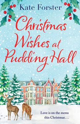 Dorințe de Crăciun la Pudding Hall - Christmas Wishes at Pudding Hall