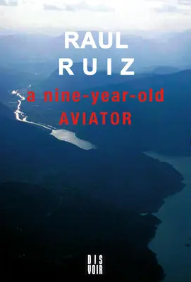 Un aviator de nouă ani - A Nine-Year-Old Aviator