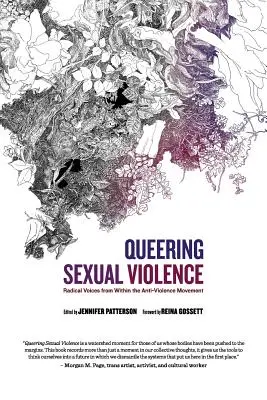 Queering Sexual Violence - Voci radicale din cadrul mișcării anti-violență - Queering Sexual Violence - Radical Voices from Within the Anti-Violence Movement