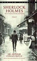 Sherlock Holmes: Romanțe și povestiri complete Volumul I - Sherlock Holmes: The Complete Novels and Stories Volume I