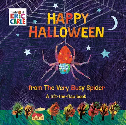 Halloween fericit de la Păianjenul foarte ocupat: A Lift-The-Flap Book - Happy Halloween from the Very Busy Spider: A Lift-The-Flap Book
