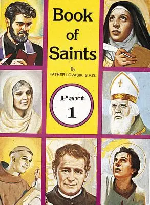 Cartea sfinților (partea 1), 1: Super-eroi ai lui Dumnezeu - Book of Saints (Part 1), 1: Super-Heroes of God