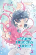 Mireasa dragonului de apă, Vol. 2, 2 - The Water Dragon's Bride, Vol. 2, 2