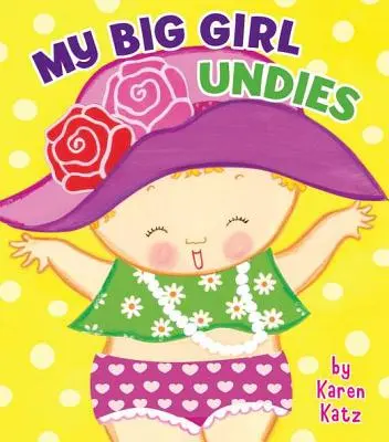 Chiloții mei de fată mare - My Big Girl Undies