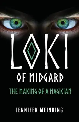 Loki din Midgard: Crearea unui magician - Loki of Midgard: The Making of a Magician