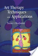 Tehnici și aplicații de terapie prin artă - Art Therapy Techniques and Applications