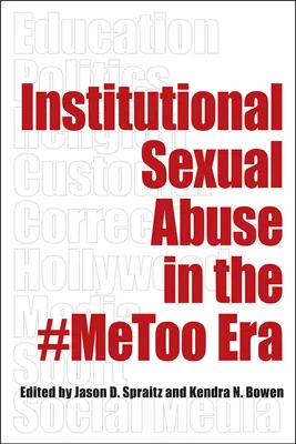 Abuzul sexual instituțional în era #Metoo - Institutional Sexual Abuse in the #Metoo Era