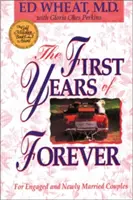 Primii ani de veșnicie - The First Years of Forever